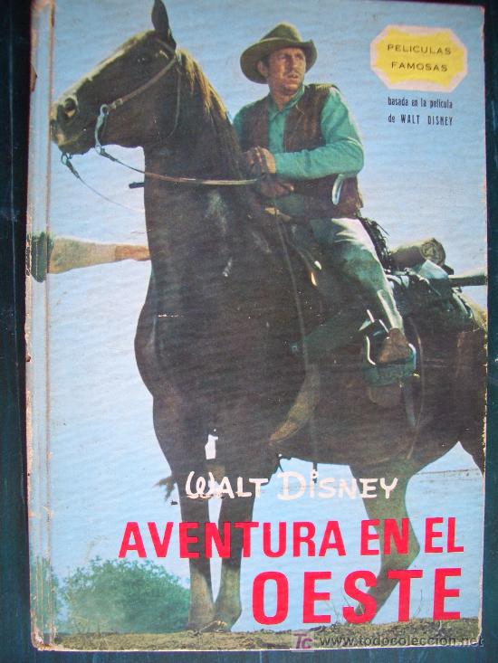 Cinema: AVENTURA EN EL OESTE de WALT DISNEY