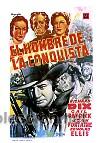 Kino: EL HOMBRE DE LA CONQUISTA.POR RICHARD DIX.  REPRODUCCION EN PAPEL A&Ntilde;OS 80.