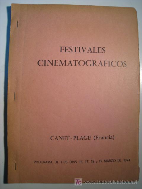 Cinema: PROGRAMA FESTIVAL CINE ART ET ESSAI - CANET-PLAGE - MARZO 1974