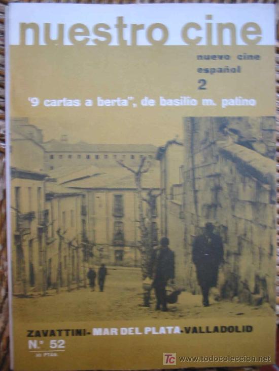 Cinema: NUESTRO CINE N&ordm;52. Nuevo cine espa&ntilde;ol. Zavattini - Mar de Plata - Valladolid. 9 cartas a Berta.1966
