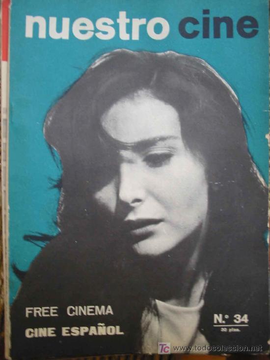 Cinema: NUESTRO CINE N&ordm;34. Free Cinema. Cine Espa&ntilde;ol