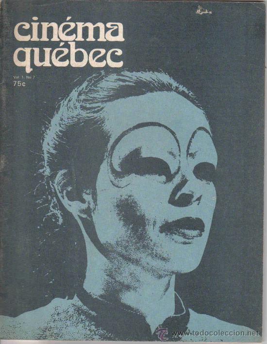 Cinema: CINEMA QUEBEC - REVISTA CANADIENSE 50 PAG 1971 EN FRANCES