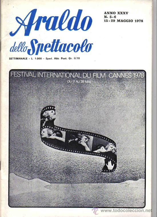Cinema: ARALDO DELLO SPETTACOLO - FESTIVAL DE CANNES 1978 REVISTA ITALIANA