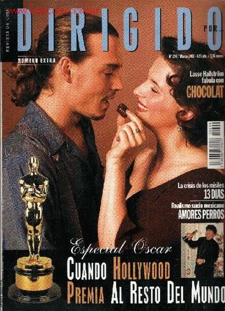 Cin&eacute;ma: DIRIGIDO POR... n&ordm; 299. CHOCOLAT. 13 DIAS. AMORES PERROS. ESPECIAL OSCARS. LA CRISIS DE LOS MISILES