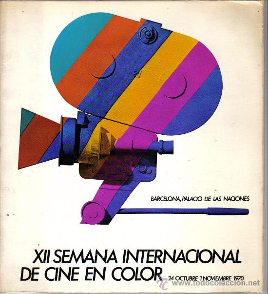 Cinema: XII SEMANA INTERNACIONAL DE CINE EN COLOR- BARCELONA 1970 PROGRAMA 60 PAG DEL FESTIVAL - RARO