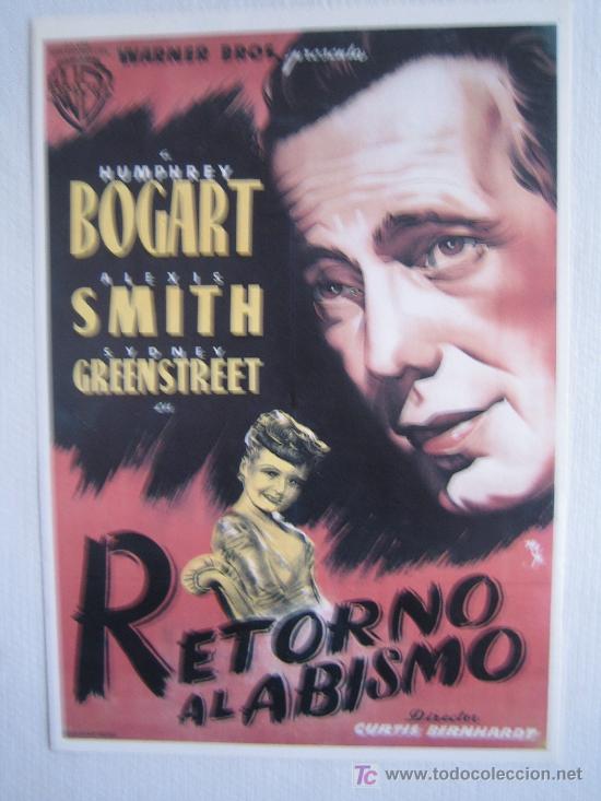 Cine: Retorno al absmo - humphrey bogart alexis smith - folleto reproduccion