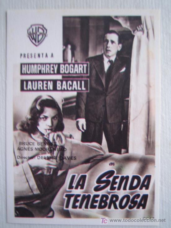 Kino: La senda tenebrosa - bogart bacall delmer daves - folleto reproduccion