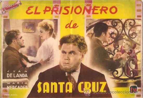 Cinema: EL PRISIONERO DE SANTA CRUZ  CINEVIDA EDITORIAL HISPANO AMERICANA
