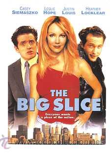 Kino: THE BIG SLICE.