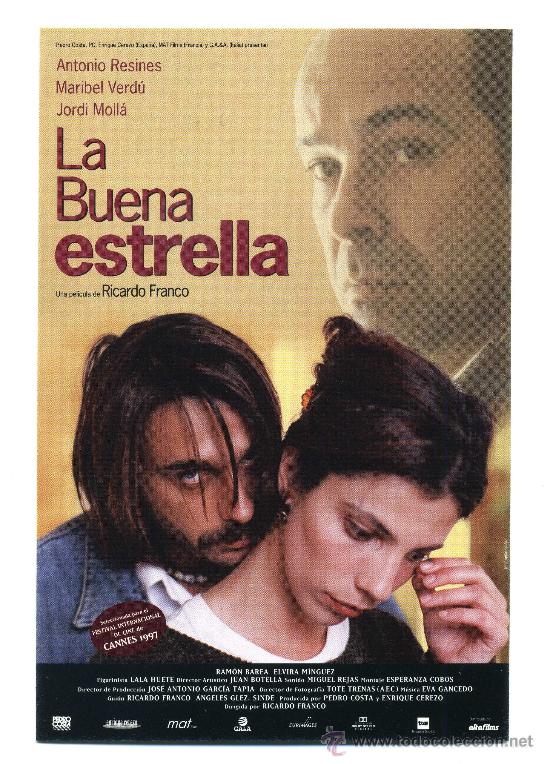 Kino: LA BUENA ESTRELLA, con Antonio Resines. POSTAL.