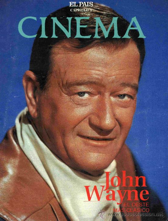 Cine: Fasciculo de John Wayne. El Pais Cinema. Cap&iacute;tulo 3. - Foto 1