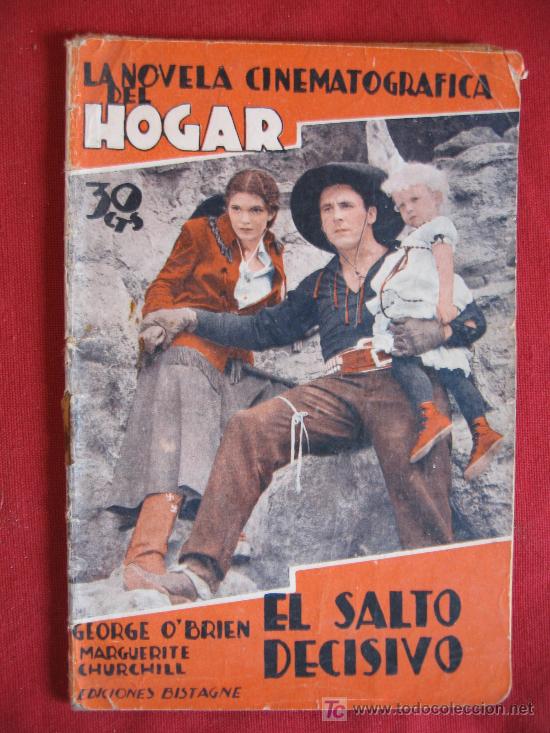Cinema: LA NOVELA CINEMATOGRAFICA DEL HOGAR - EL SALTO DECISIVO