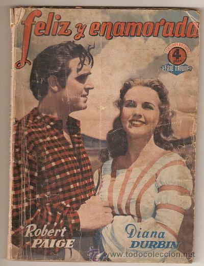 Cin&eacute;ma: 3086 - FELIZ Y ENAMORADA - DIANA DURBIN Y ROBERT PAIGE-DICIONES ESPECIALES CINEMATOGRAFICAS BISTAGNE