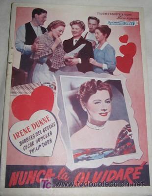 Cinema: EDICIONES BIBLIOTECA FILMS N&ordm; 389, NUNCA LA OLVIDAR&Eacute;, CON IRENE DUNNE