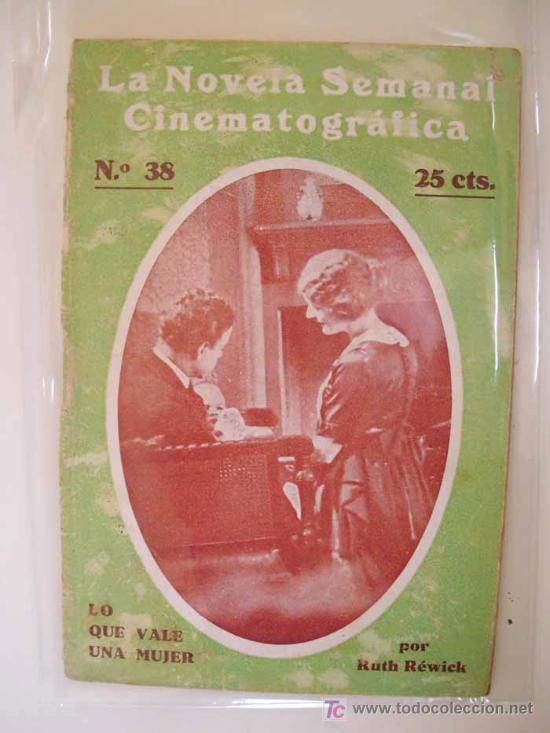 Cin&eacute;ma: LO QUE VALE UNA MUJER. R&Eacute;WICK Ruth. La novela semanal cinematogr&aacute;fica. n&ordm; 38