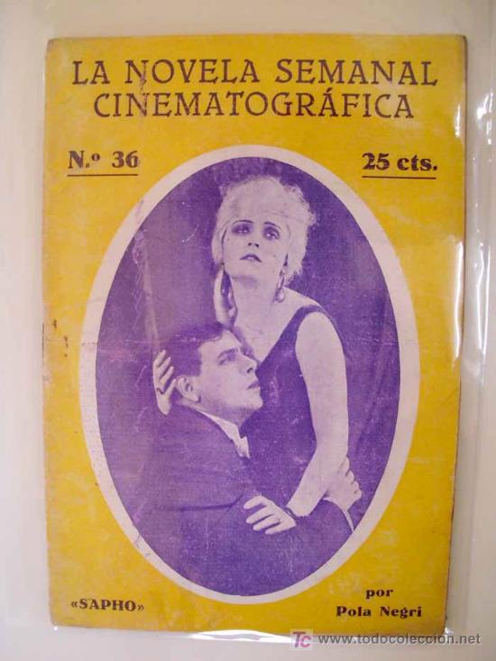 Cin&eacute;ma: SAPHO. POLA NEGRI.  La novela semanal cinematogr&aacute;fica. n&ordm; 36
