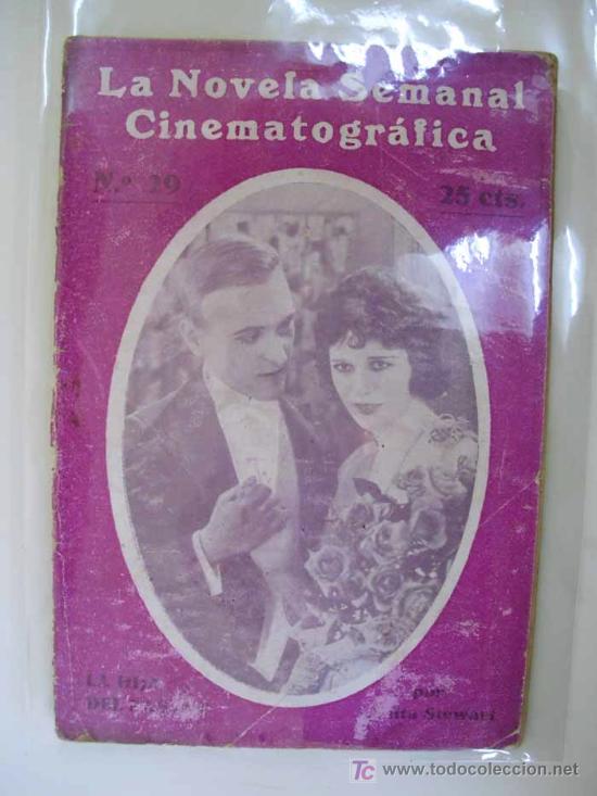 Cinema: LA HIJA DEL PASADO. Anita STEWART . La novela semanal cinematogr&aacute;fica. n&ordm; 29