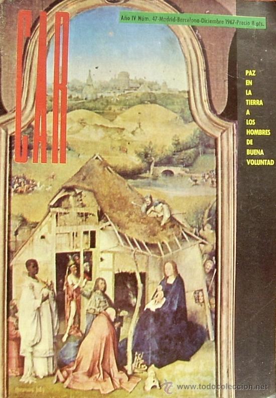 Cinema: MAGAZINE CAR (PAZ EN LA TIERRA A LOS HOMBRES DE BUENA VOLUNTAD) 1967 N&ordm;47 SPAIN