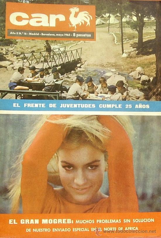 Cinema: MAGAZINE CAR (EL FRENTE DE JUVENTUDES CUMPLE 25 A&Ntilde;OS + EL GRAN MOGREB) 1965 N&ordm;16 SPAIN