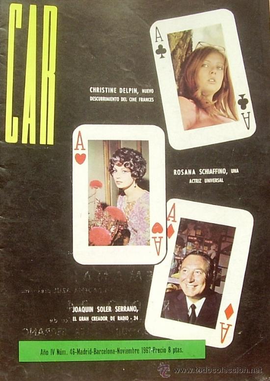 Cinema: MAGAZINE CAR (CHRISTINE DELPIN + ROSANA SCHIAFFINO + JOAQUIN SOLER SERRANO) 1967 N&ordm;46 SPAIN