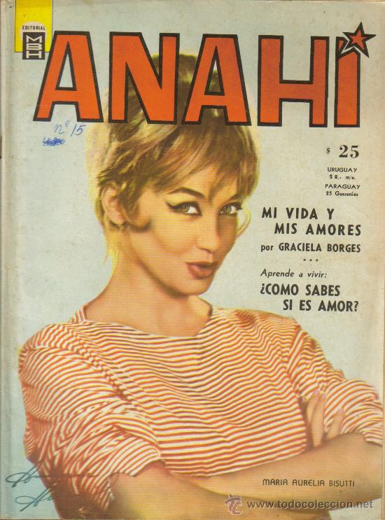 Cinema: MAGAZINE ANAHI (MARIA AURELIA BISUTTI) 1965 N&ordm;420 ARGENTINA