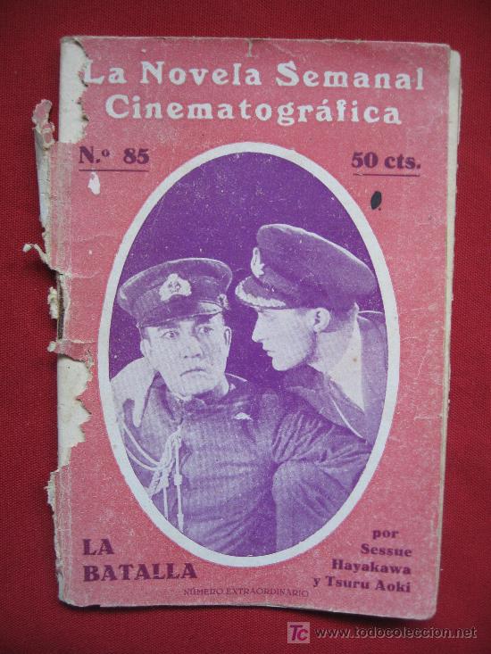 Cinema: LA NOVELA SEMANAL CINEMATOGRAFICA - N&ordm; 85 - LA BATALLA