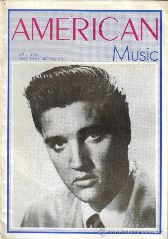 Cin&eacute;ma: MAGAZINE AMERICAN MUSIC (ELVIS PRESLEY) 1985 N&ordm;1 ENGLISH