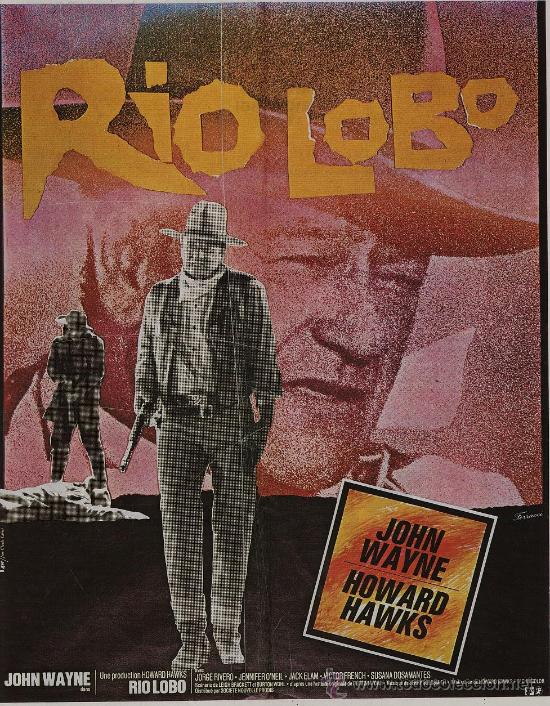Kino: john wayne.- rio lobo - lamina contraportada de los fasciculos de la histr. del cine.- a&ntilde;os 70