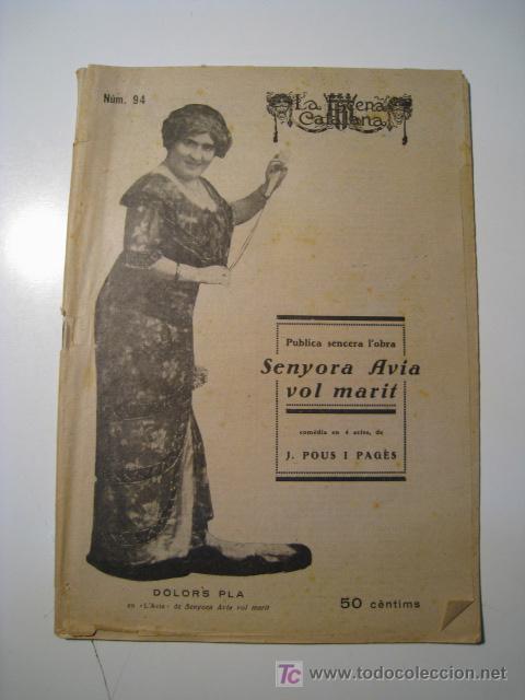 Cinema: LA ESCENA CATALANA: SENYORA AVIA VOL MARIT - J. POUS