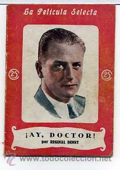 Cinema: AY, DOCTOR, con Reginal Denny. NOVELILLA.
