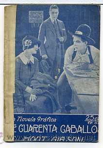 Cinema: DE CUARENTA CABALLOS, con Hoot Gibson. NOVELILLA.