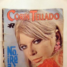 Cine: CORIN TELLADO, FOTONOVELA ”NO IRÉ A BUSCARTE” 1969. Lote 22698812