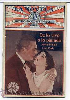 Cinema: DE LO VIVO A LO PINTADO, con Lew Cody. NOVELILLA.