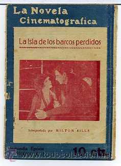 Cinema: LA ISLA DE LOS BARCOS PERDIDOS, con Milton Sills. NOVELILLA.