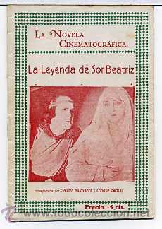 Cinema: LA LEYENDA DE SOR BEATRIZ, con Sandra Milovanof. NOVELILLA.