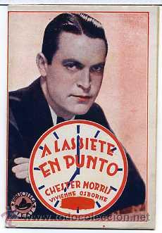 Cinema: A LAS SIETE EN PUNTO, con Chester Morris NOVELILLA.