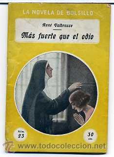 Cinema: MAS FUERTE QUE EL ODIO, con Ren&eacute; Valbreuse. NOVELILLA.