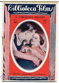 Cinema: A CINCUENTA BRAZAS, conJack Holt. NOVELILLA.