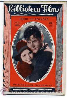 Cinema: HUMO DE POLVORA, con Richard Arlen. NOVELILLA.