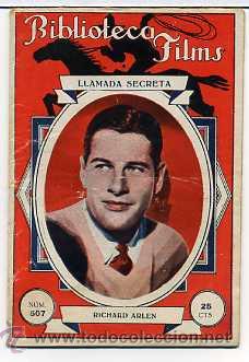 Cinema: LLAMADA SECRETA, con Richard Arlen. NOVELILLA.