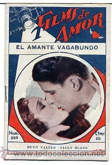 Cin&eacute;ma: EL AMANTE VAGABUNDO, con Sally Blane. NOVELILLA.