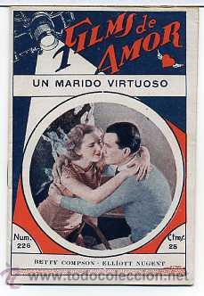 Cinema: UN MARIDO VIRTUOSO, con Betty Compson. NOVELILLA.
