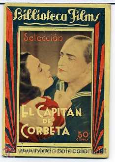 Cinema: EL CAPITAN DE CORBETA, con Mar&iacute;a Paudler. NOVELILLA, N&ordm; S/N.