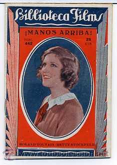 Cinema: MANOS ARRIBA, con Roland Toutain. NOVELILLA, N&ordm; 442.