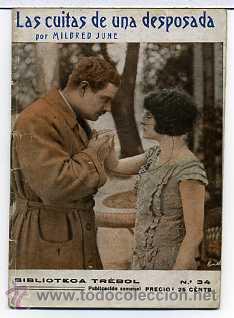 Cinema: LAS CUITAS DE UNA DESPOSADA, con Mildred June. NOVELILLA, N&ordm; 34.