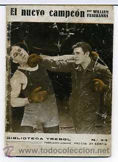 Cinema: EL NUEVO CAMPEON, con William Fairbanks. NOVELILLA, N&ordm; 53.