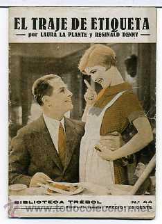 Cinema: EL TRAJE DE ETIQUETA, con Laura La Plante . NOVELILLA, N&ordm; 44.
