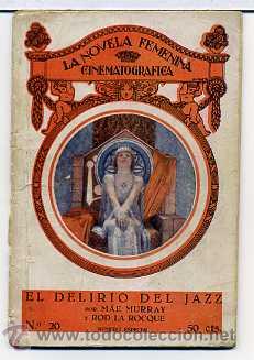 Cinema: EL DELIRIO DEL JAZZ, con Rod La Rocque. NOVELILLA, N&ordm; 20.