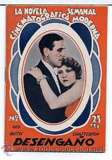 Cinema: DESENGA&Ntilde;O, con Ruth Chatterton. NOVELILLA, N&ordm; 603.