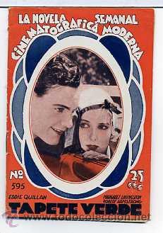 Cinema: TAPETE VERDE, con Margaret Livingston. NOVELILLA, N&ordm; 595.
